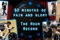 60 minutes of pain and glory hour record