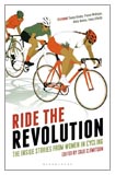 Ride the Revolution: The Inside Stories from Women in Cycling (book)