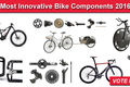 Most innovative bike components 2016
